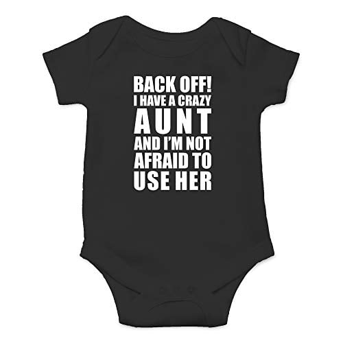 Book Cover CBTwear Back Off! I Have A Crazy Aunt - I'm Aunt's Favorite - Cute Infant One-Piece Baby Bodysuit