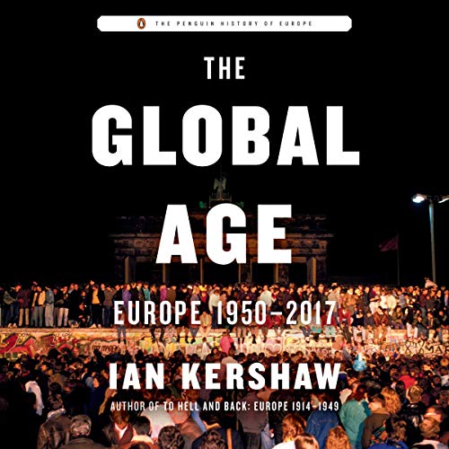 Book Cover The Global Age: Europe 1950-2017