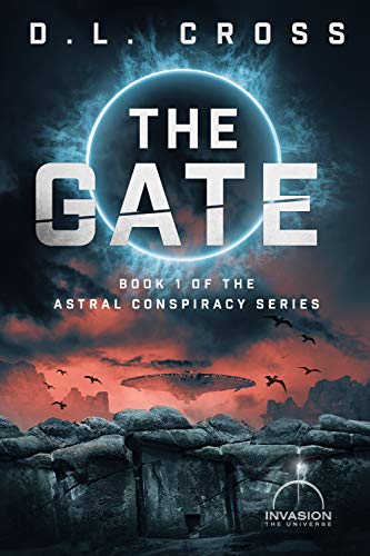 Book Cover The Gate: An Invasion Universe Novel (Astral Conspiracy Book 1)