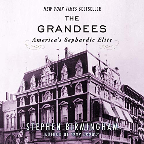 Book Cover The Grandees: America's Sephardic Elite