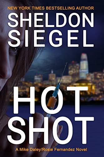 Book Cover Hot Shot (Mike Daley/Rosie Fernandez Legal Thriller Book 10)
