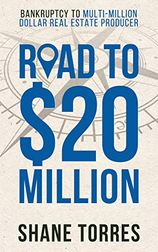 Book Cover Road to $20 Million: Bankruptcy to Multi-Million Dollar Real Estate Producer