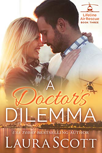 Book Cover A Doctor's Dilemma (Lifeline Air Rescue Book 3)