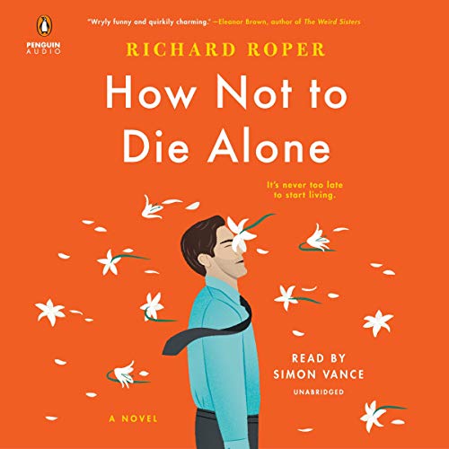 Book Cover How Not to Die Alone
