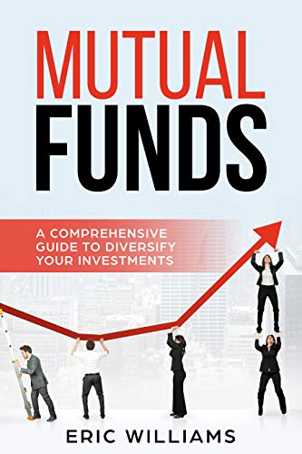 Book Cover Mutual Funds: A Comprehensive Guide to Diversify your Investments