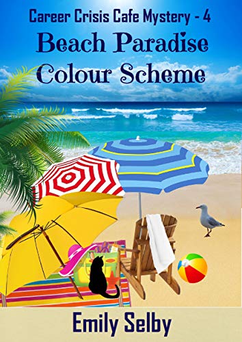 Book Cover Beach Paradise Colour Scheme (Career Crisis Café Mystery Book 4)