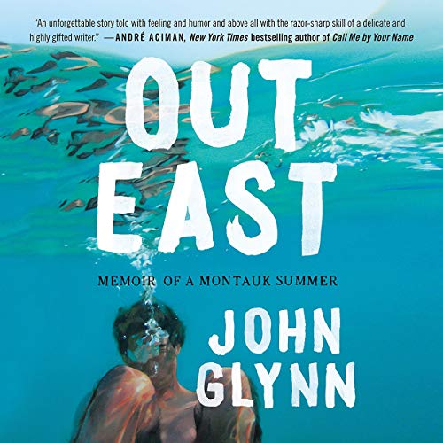 Book Cover Out East: Memoir of a Montauk Summer