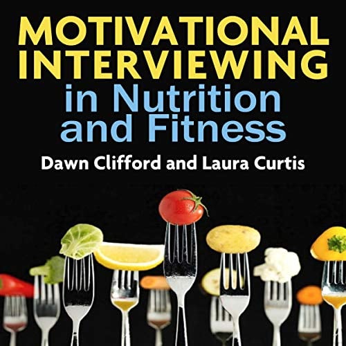 Book Cover Motivational Interviewing in Nutrition and Fitness (Applications of Motivational Interviewing)