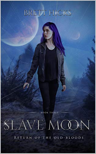 Book Cover Slave Moon (Return of the Old-Bloods Book 3)