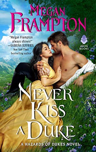 Book Cover Never Kiss a Duke: A Hazards of Dukes Novel