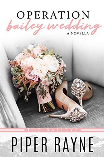 Book Cover Operation Bailey Wedding: A Bailey Series Novella