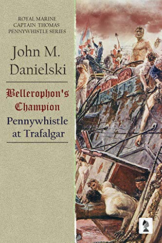 Book Cover Bellerophon's Champion: Pennywhistle at Trafalgar