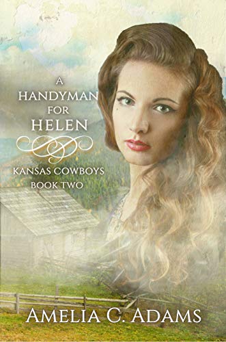 Book Cover A Handyman for Helen (Kansas Cowboys Book 2)