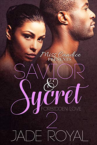 Book Cover Savior & Sycret 2: A Forbidden Love (SAVIOR AND SYCRET)