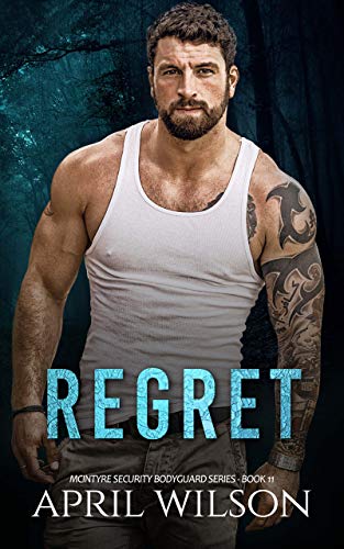 Book Cover Regret: (McIntyre Security Bodyguard Series - Book 11)