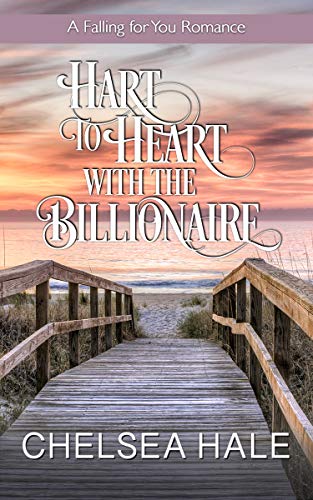 Book Cover Hart to Heart with the Billionaire: Sweet Contemporary Romance (A Falling for You Clean Billionaire Romance Book 6)