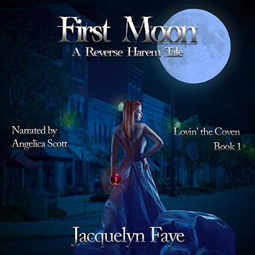 Book Cover First Moon: A Reverse Harem Tale (Lovin' the Coven, Book 1)