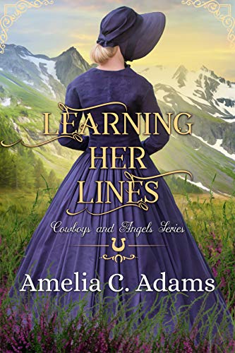 Book Cover Learning Her Lines (Cowboys and Angels Book 38)