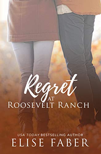 Book Cover Regret at Roosevelt Ranch