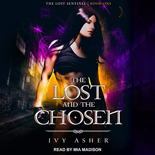 Book Cover The Lost and the Chosen: Lost Sentinel Series, Book 1