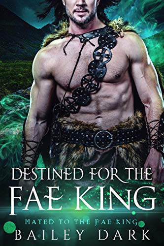 Book Cover Destined for The Fae King (Mated to The Fae King Book 2)