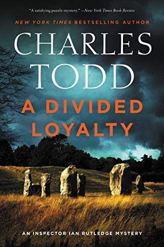 Book Cover A Divided Loyalty: A Novel (Inspector Ian Rutledge Mysteries Book 22)