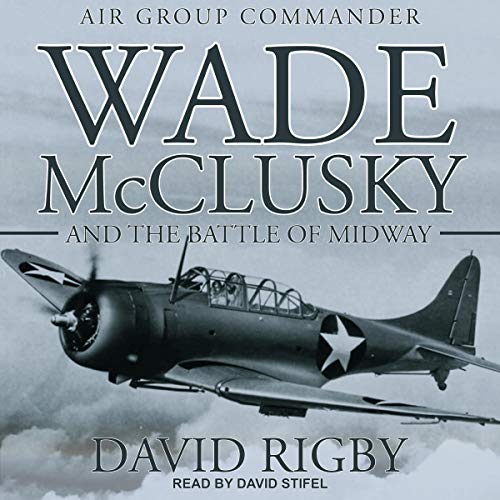 Book Cover Wade McClusky and the Battle of Midway