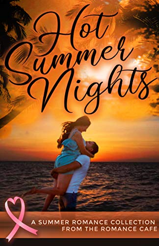 Book Cover Hot Summer Nights: A Summer Romance Collection from the Romance Café (Romance Café Collection Book 2)