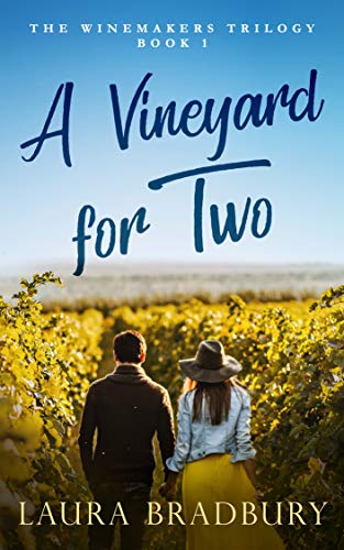Book Cover A Vineyard for Two (The Winemakers Trilogy Book 1)