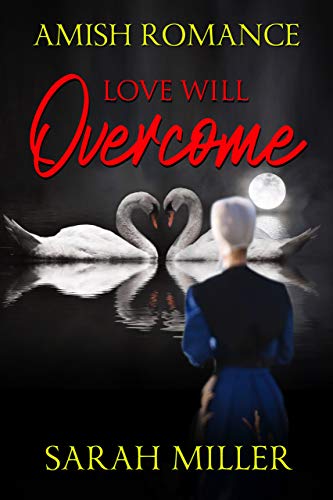 Book Cover Love Will Overcome: Amish Romance