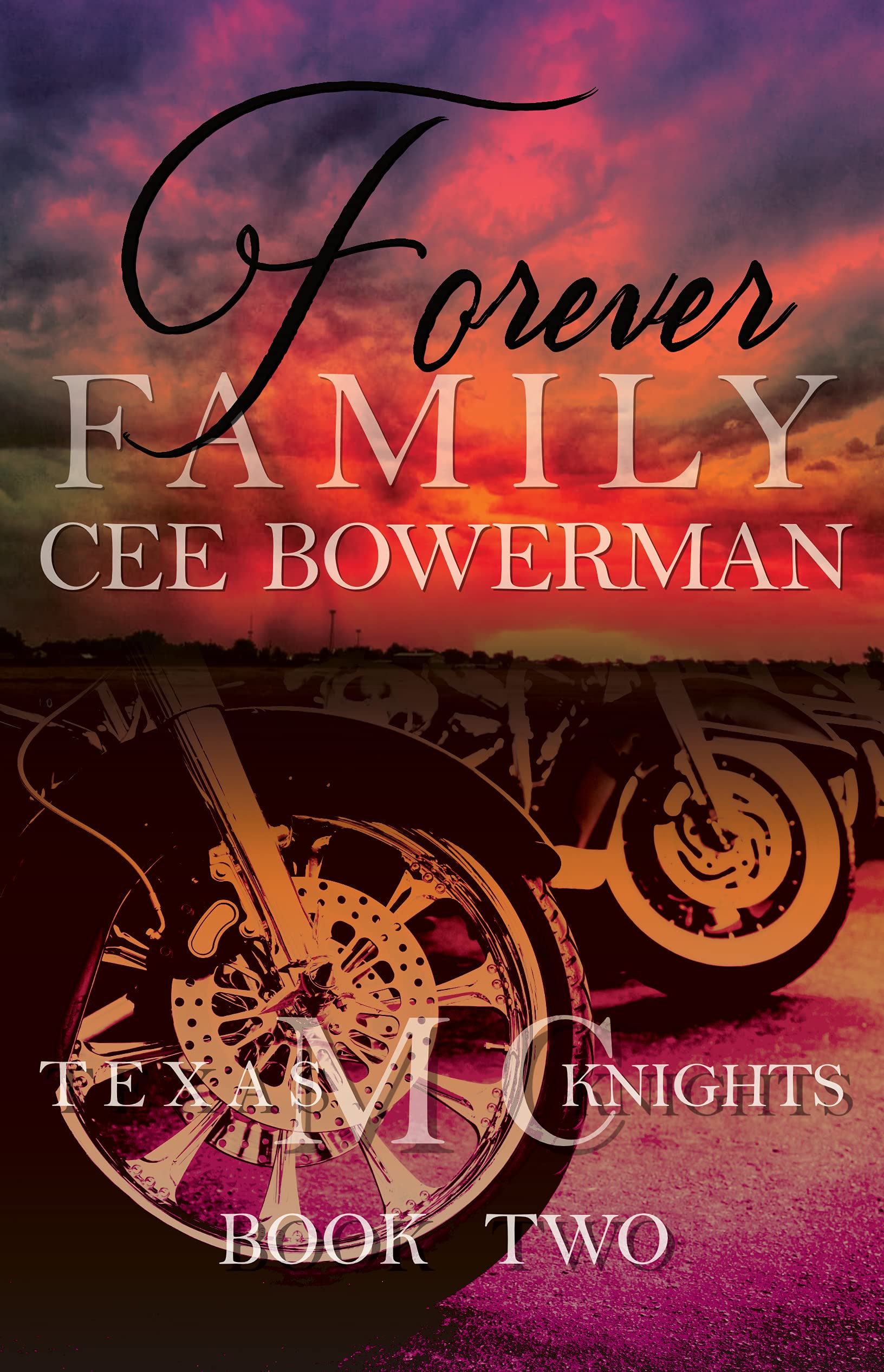 Book Cover Forever Family: Texas Knights MC, Book 2
