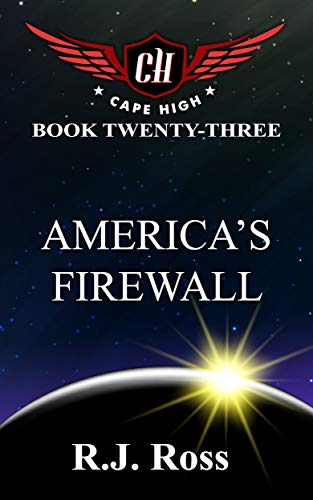 Book Cover America's Firewall (Cape High Series Book 23)
