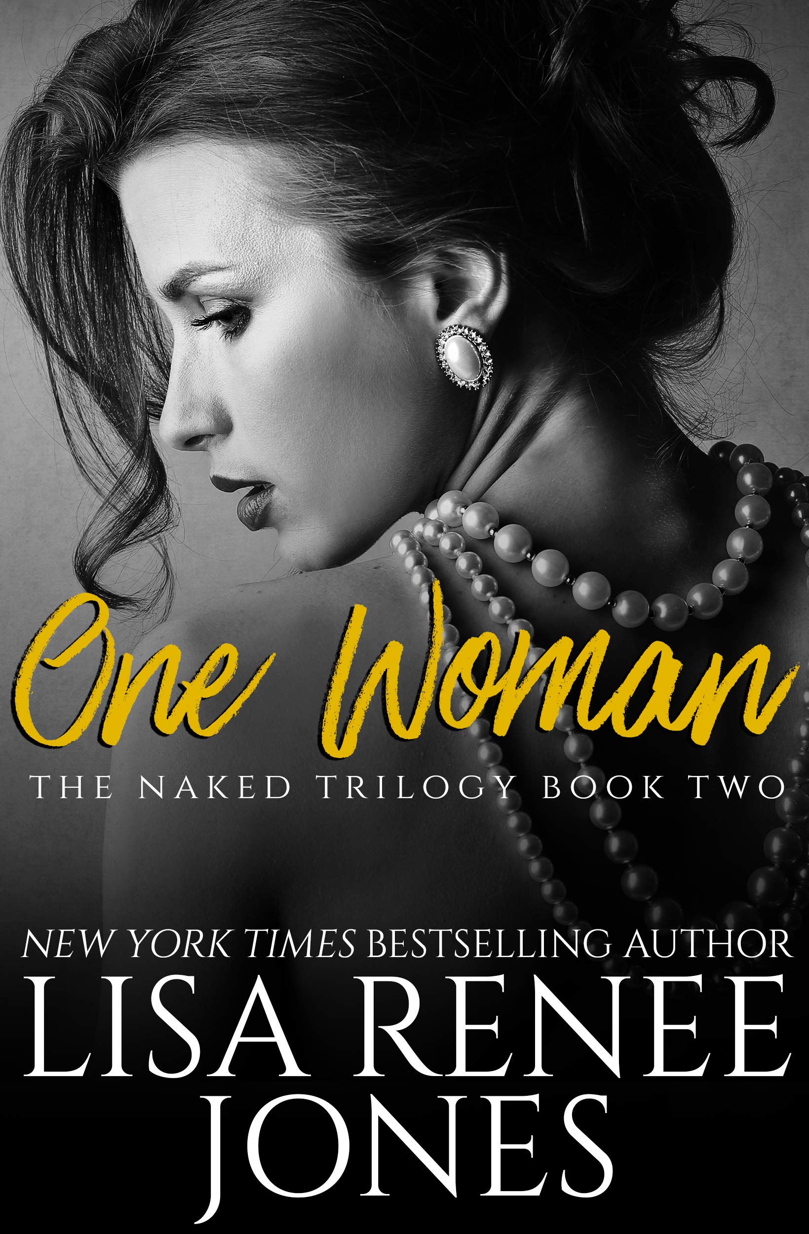Book Cover One Woman (Naked Trilogy Book 2)