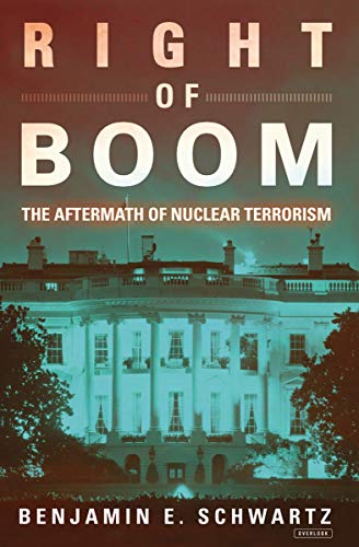 Book Cover Right of Boom: The Aftermath of Nuclear Terrorism