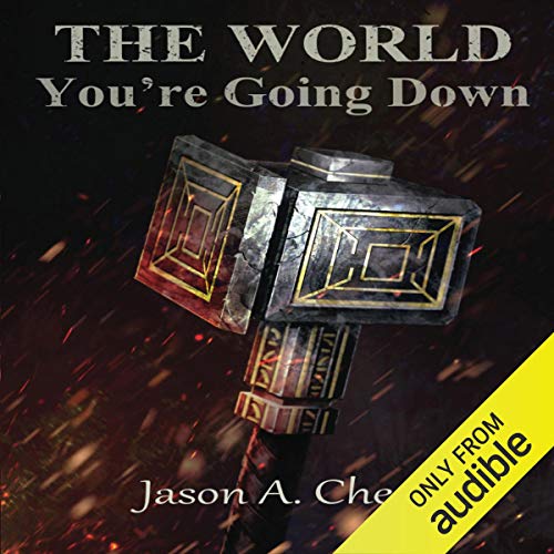 Book Cover You're Going Down: The World, Book 3