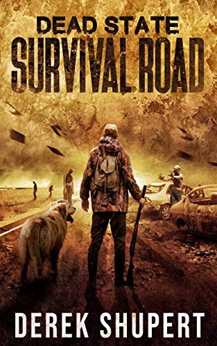 Book Cover Dead State: Survival Road (A Post Apocalyptic Survival Thriller, Book 2)