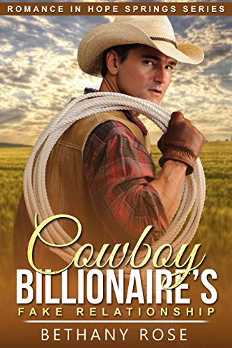 Book Cover Cowboy Billionaire's Fake Relationship: Romance in Hope Springs