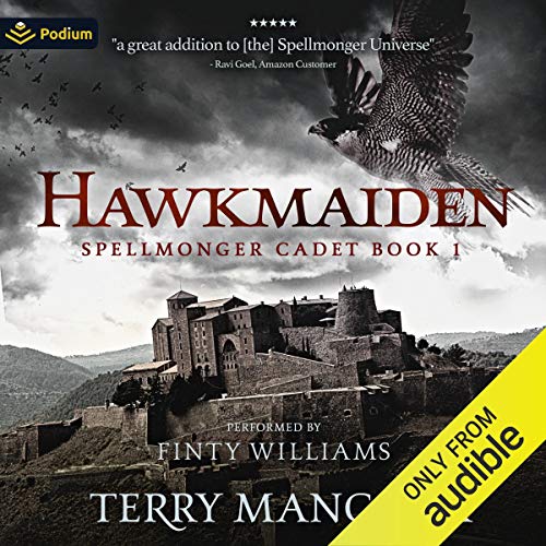 Book Cover Hawkmaiden: Spellmonger Cadet, Book 1