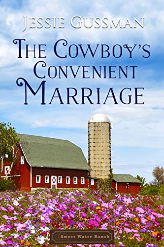 Book Cover The Cowboy's Convenient Marriage (Sweet Water Ranch Western Cowboy Romance Book 5)