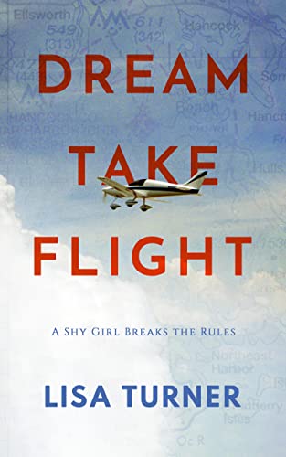 Book Cover Dream Take Flight: An Unconventional Journey