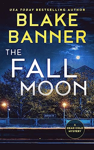 Book Cover The Fall Moon (A Dead Cold Mystery Book 17)
