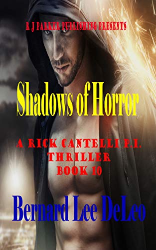 Book Cover Rick Cantelli, P.I. (Book 10) Shadows of Horror (Rick Cantelli, P.I. Detectives)