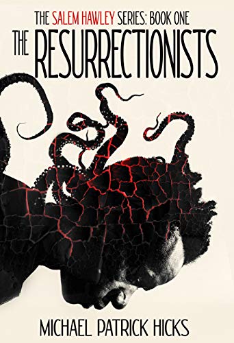 Book Cover The Resurrectionists (The Salem Hawley Series Book 1)