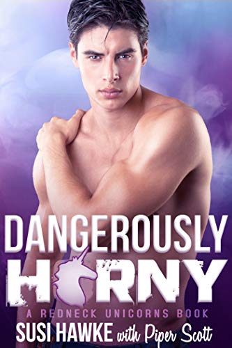 Book Cover Dangerously H*rny (Redneck Unicorns Book 2)