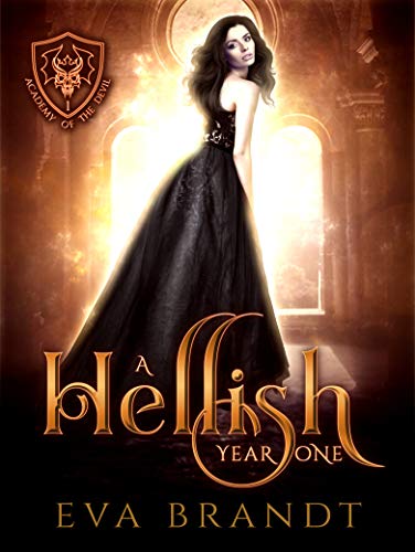 Book Cover A Hellish Year One: A Reverse Harem Paranormal Bully Romance (Academy of The Devil Book 1)