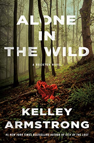 Book Cover Alone in the Wild: A Rockton Novel (Casey Duncan Novels Book 5)