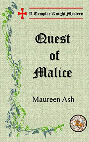 Book Cover Quest of Malice (Templar Knight Mysteries Book 10)