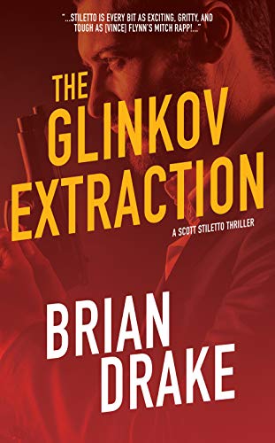 Book Cover The Glinkov Extraction (Scott Stiletto Book 3)