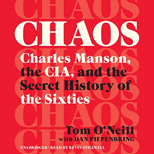 Book Cover Chaos: Charles Manson, the CIA, and the Secret History of the Sixties