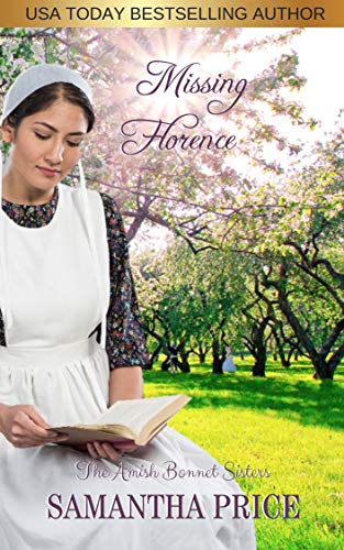 Book Cover Missing Florence: Amish Romance (The Amish Bonnet Sisters Book 7)